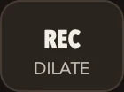 REC DILATE button