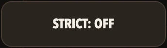 STRICT button
